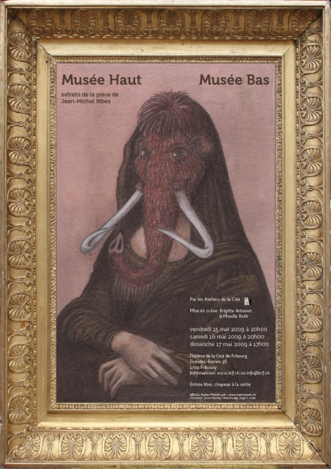 Affiche pour pour "Musée haut, musée bas", extraits de la pièce de Jean-Michel Ribes  (Théâtre de la Cité, Fribourg)